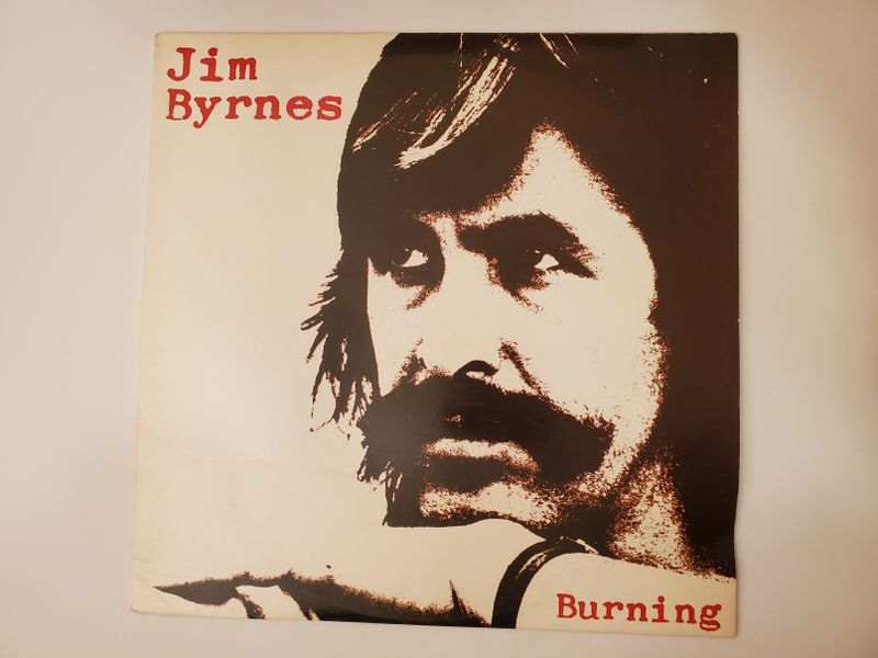Jim Byrnes Burning vinyl record